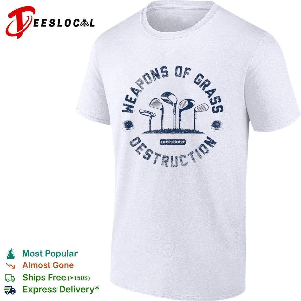 Weapons of Grass Destruction shirt
