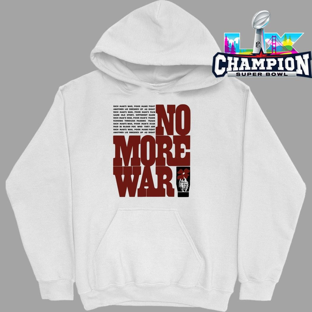 Wear The Peace No More War Shirt