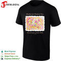 Weeds are flowers too once you get to know them A A Milne bouquet shirt