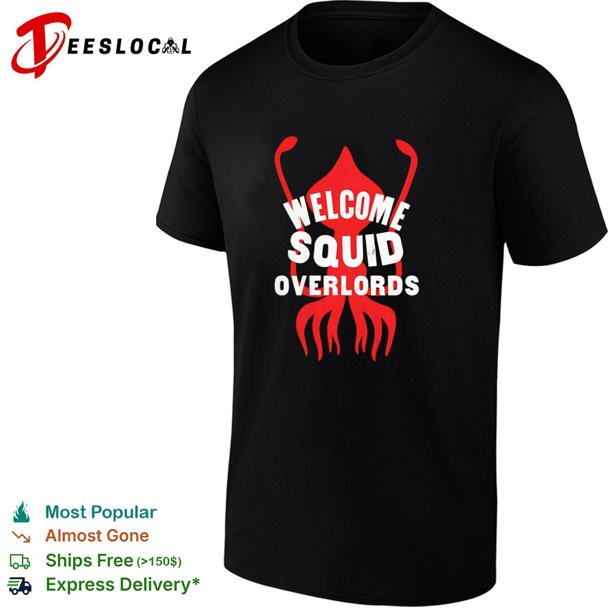 Welcome Squid Overlords Red Kraken Animal Marine Life Ocean Biology Enthusiast shirt
