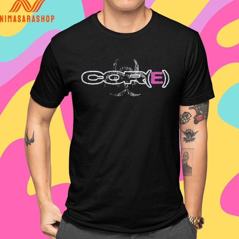 Welcome To Core Cor(e) Shirts