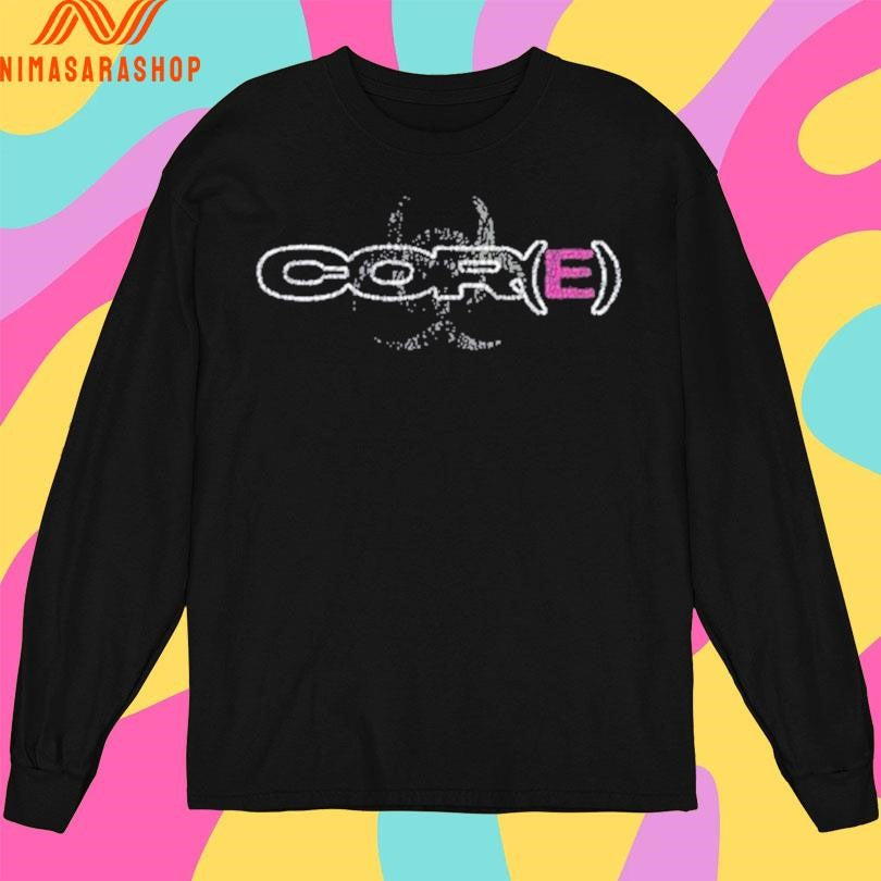 Welcome To Core Cor(e) Shirts
