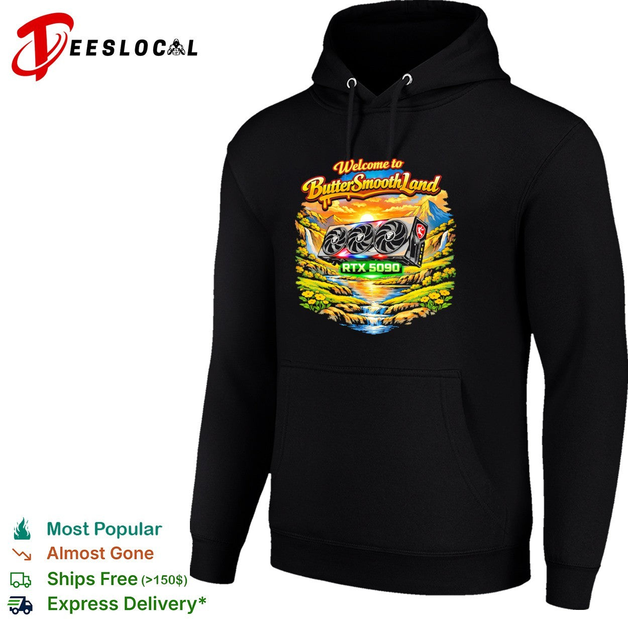 Welcome to ButterSmoothLand RTX 5090 MSI Gaming PC Hardware Enthusiast shirt
