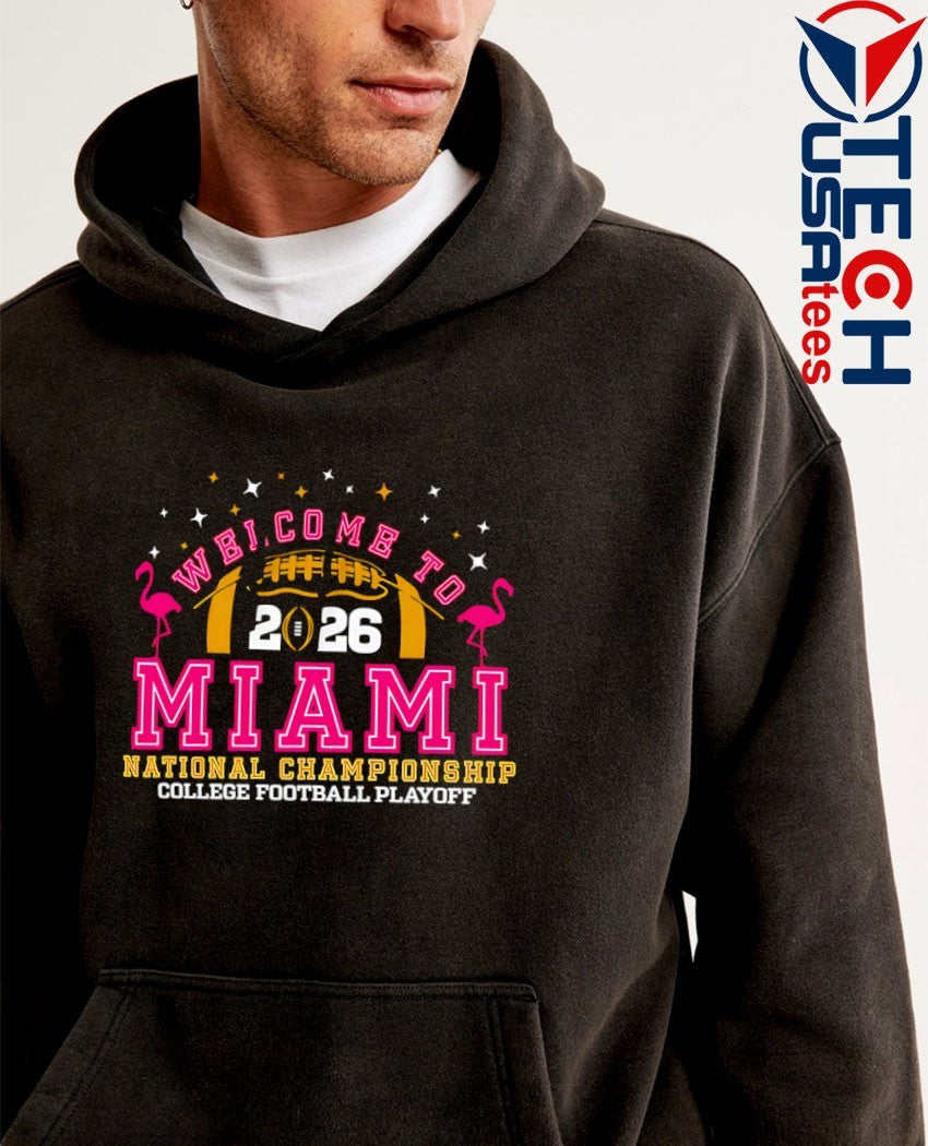 Welcome to Miami National Championship 2025-2026 College Football Playoff shirt