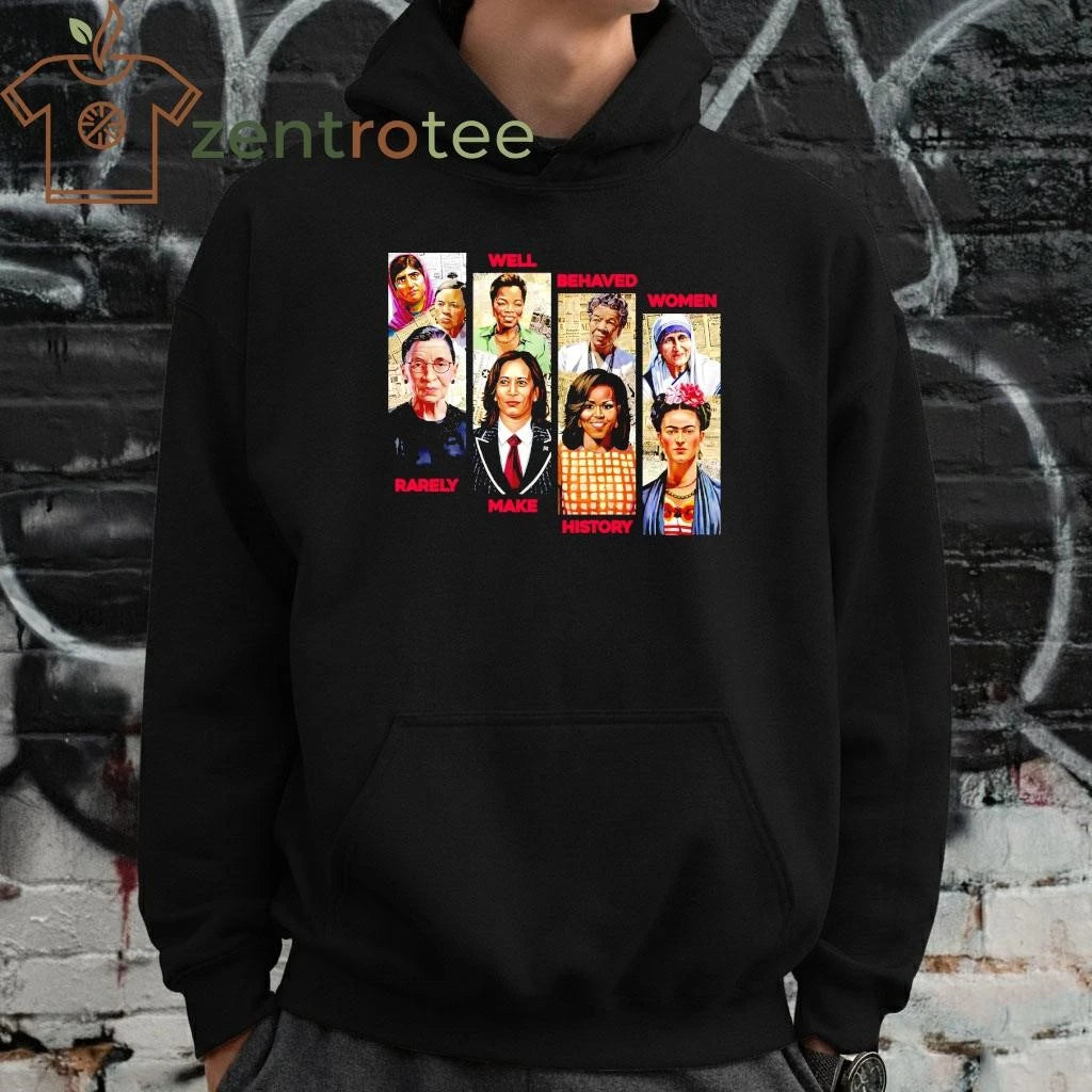 Well Behaved Women Rarely Make History Kamala Harris x Michelle Obama tee