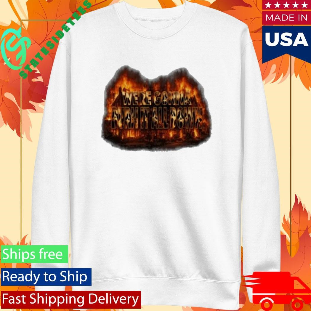Were Gunna Burn It All Down Scream 7 Themed Shirt