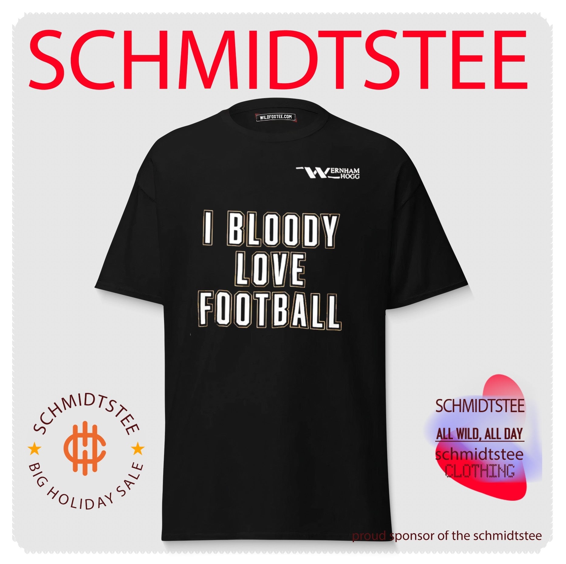 Wernham Hogg I Bloody Love Football Brent shirt