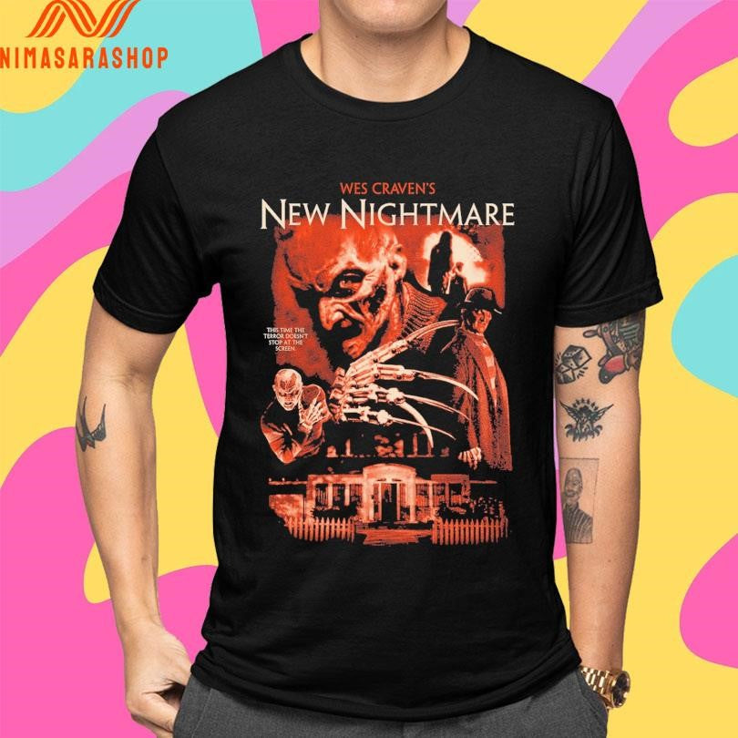 Wes Craven’s New Nightmare This Time The Terror Doesn’t Stop At The Screen Shirts