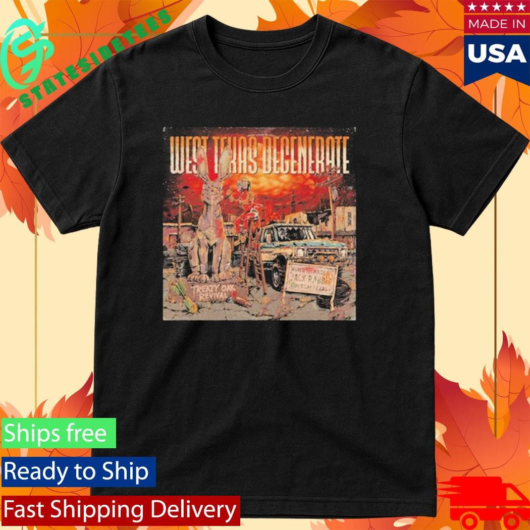 West Texas Degenerate Shirt