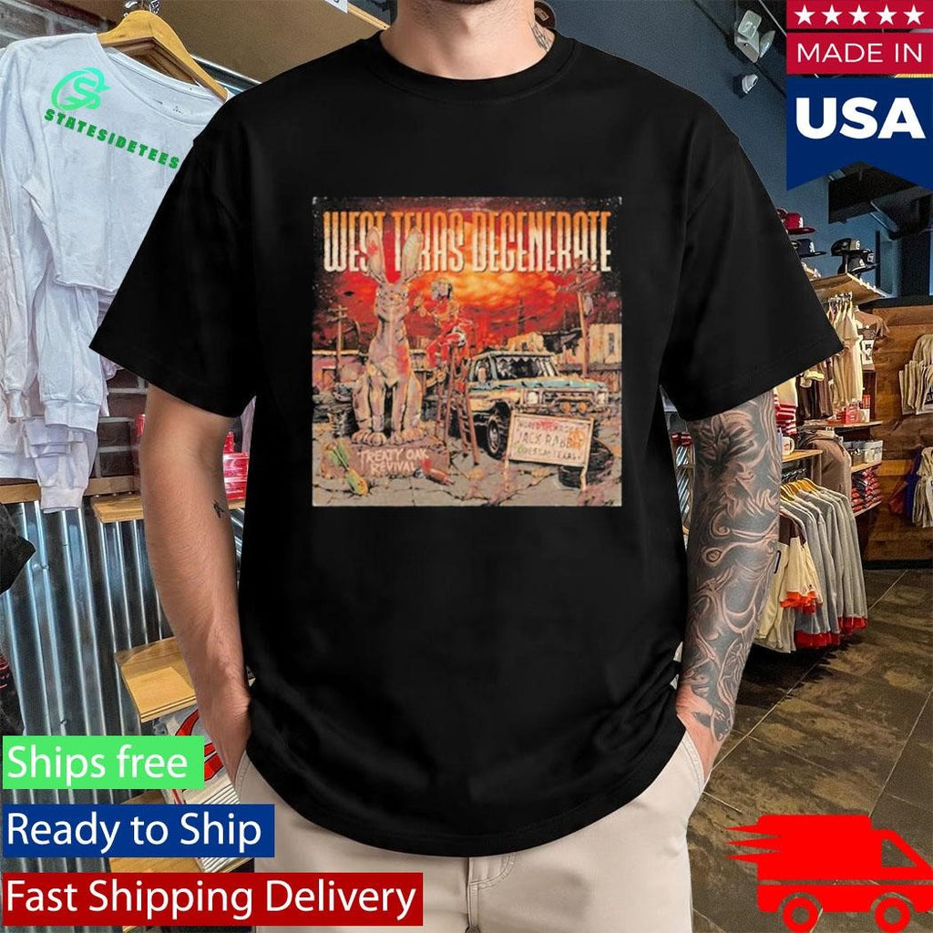 West Texas Degenerate Shirt