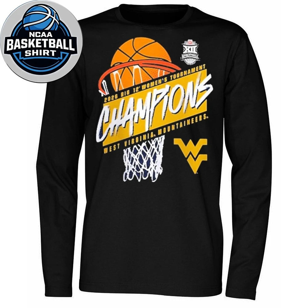 West Virginia Mountaineers 2026 Big 12 Women’s Basketball Tournament Champions Shirt
