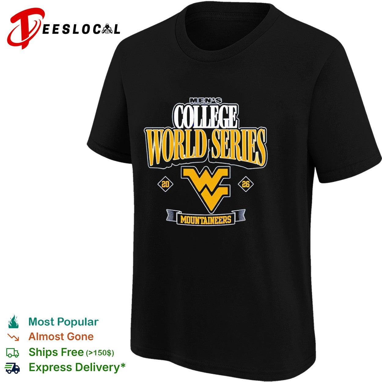 West Virginia Mountaineers College World Series 20 26 Mountaineers shirt