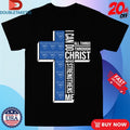 West Virginia Mountaineers I Can Do All Things Through Christ Who Strengthen Me T-shirts