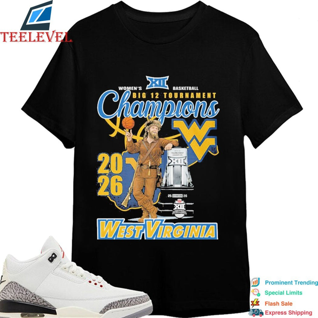 West Virginia Mountaineers Women’s Basketball Big 12 Tournament Champions 2026 Mascot Trophy T-shirts