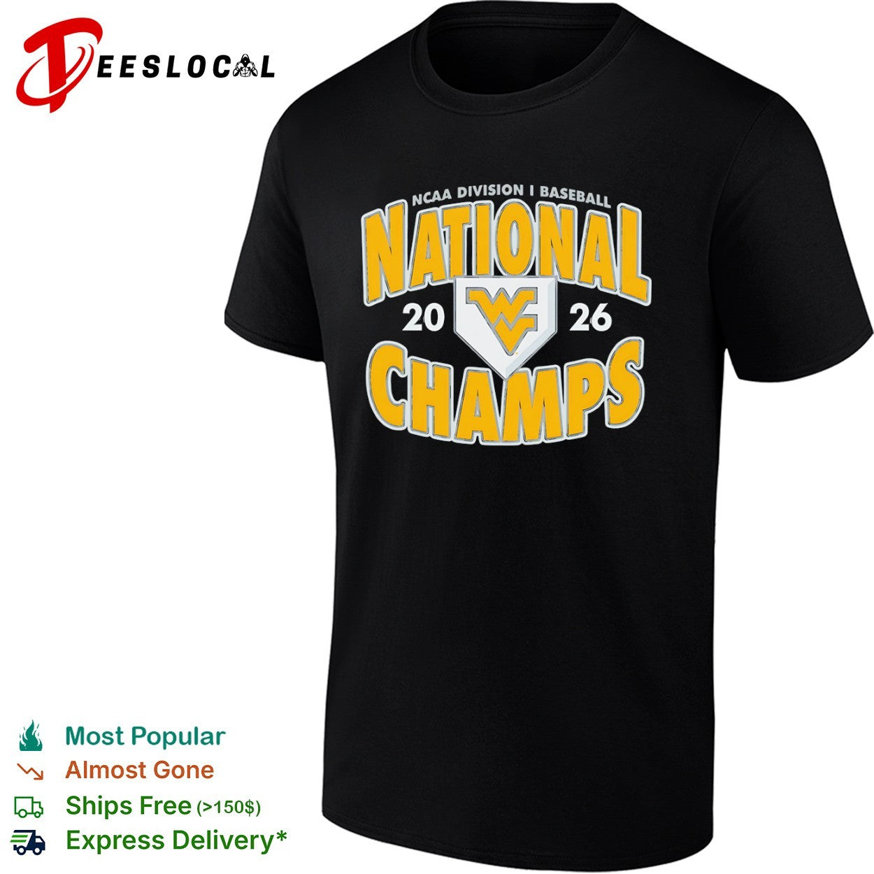 West Virginia University Mountaineers 2026 NCAA Division I Baseball National Champs shirt