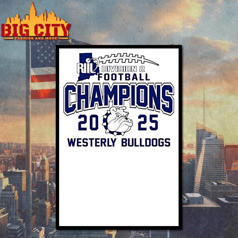 Westerly Bulldogs 2025 Riil Division 2 Football Champions Ornaments Shirt