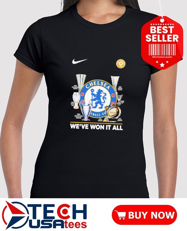 We’ve won it all Chelsea FC 2025 World Champions FIFA shirt