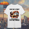 What Day Is Today Who Cares Im Retired Wine And Bbq The Old Man Shirt