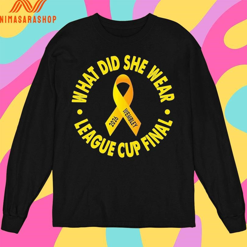 What Did She Wear League Cup Final 2026 Wembley Shirts