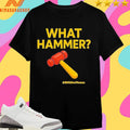 What Hammer Real Don Thomas Shirts
