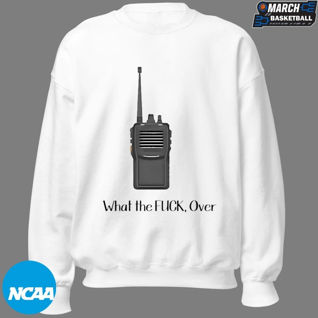 What The Fuck Over Walkie Talkie T-shirts