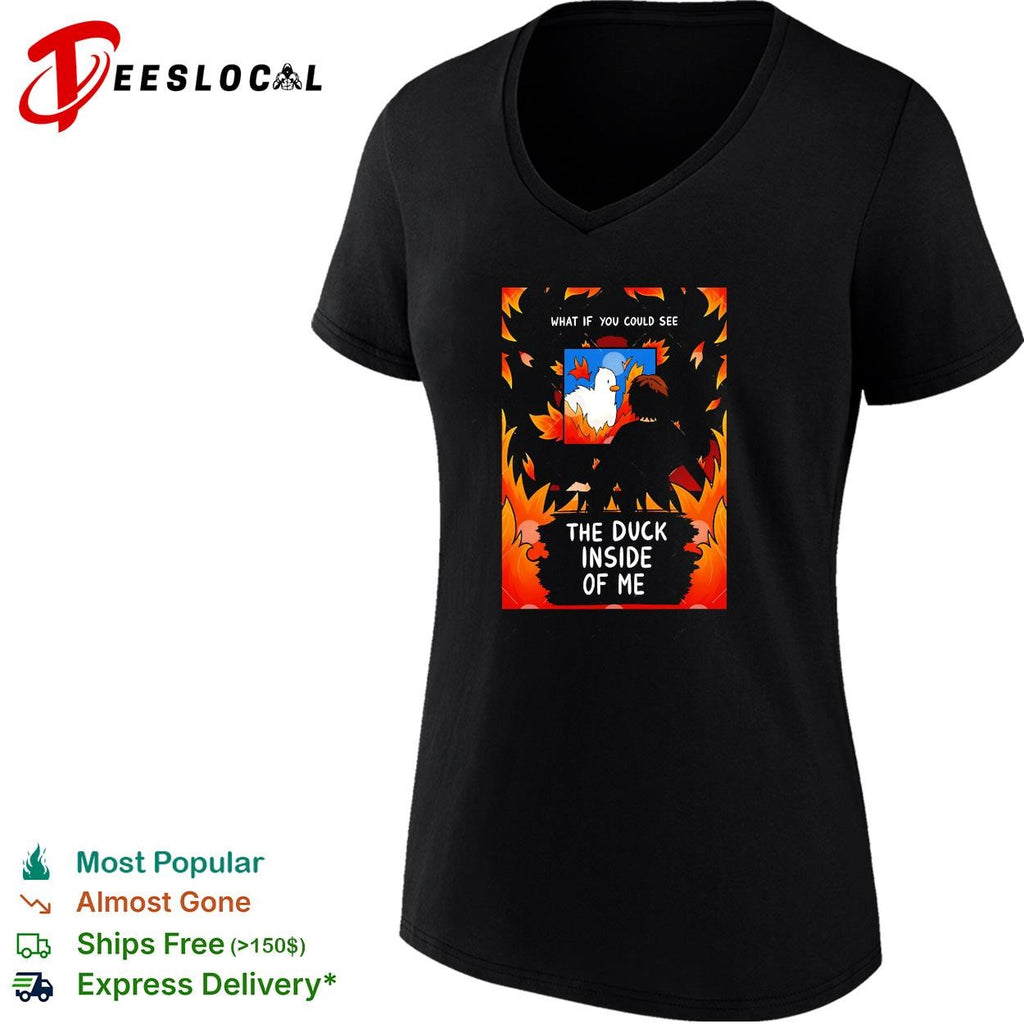 What if you could see the duck inside of me shirt