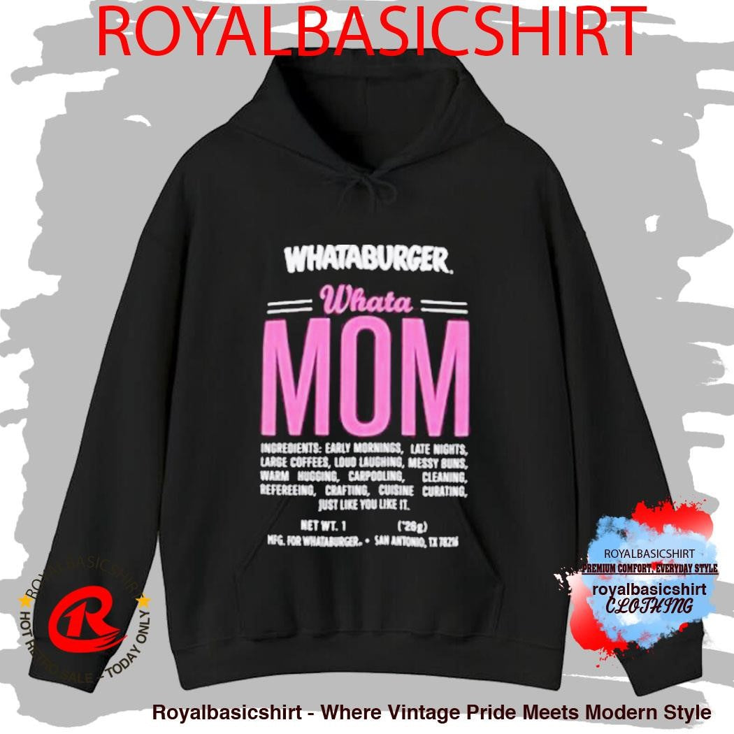 Whataburger Whatamom Ingredient Shirt
