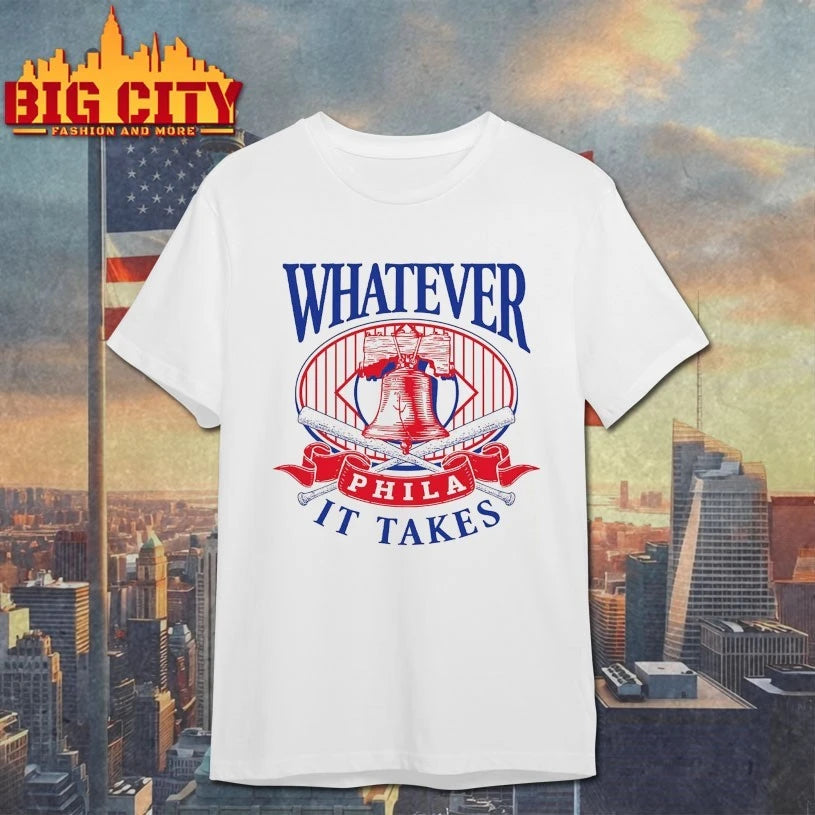 Whatever It Takes PHILA Shirt