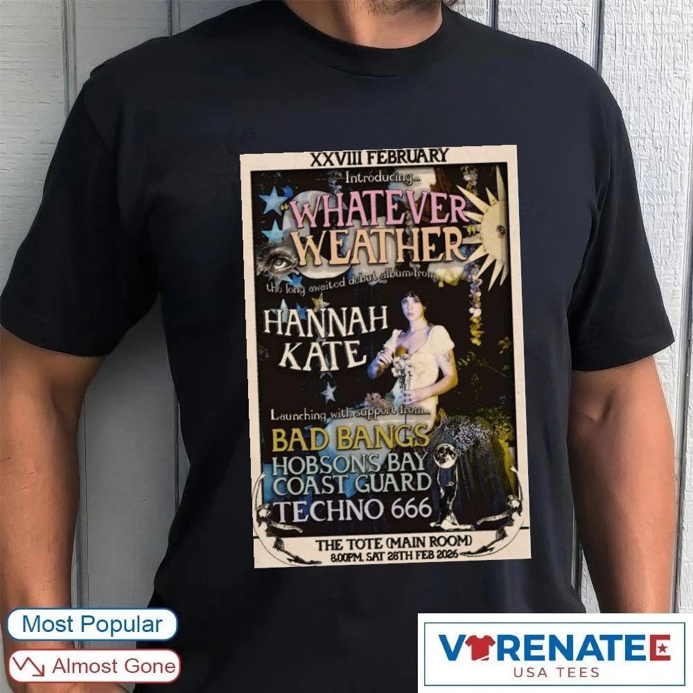 Whatever Weather Hannah Kate February 28 2026 The Big Announcement Poster shirt