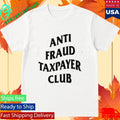Where Did My Taxi Go Anti Fraud Taxpayer Club Shirt