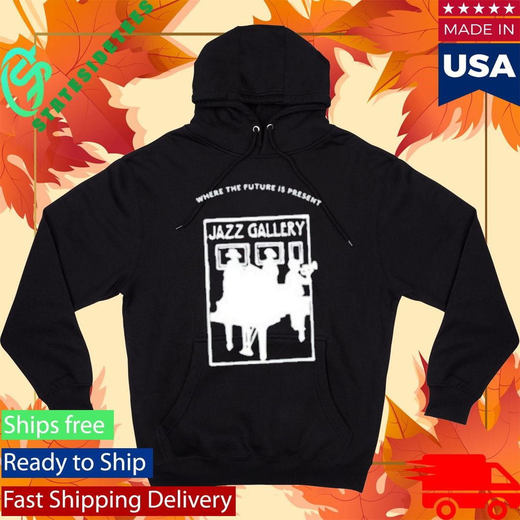 Where The Future Is Present Jazz Gallery Shirt