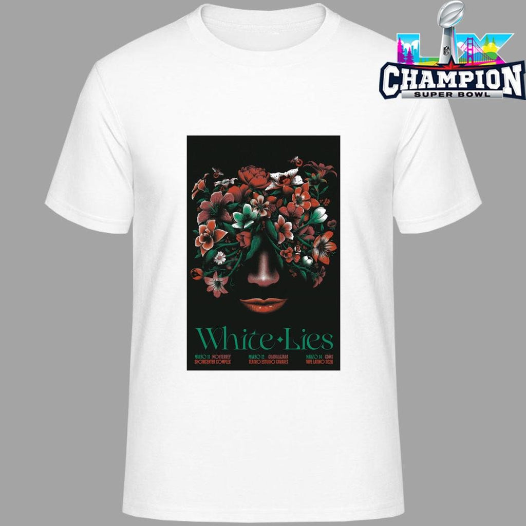 White Lies March 12 2026 Zapopan Mexico Shirt