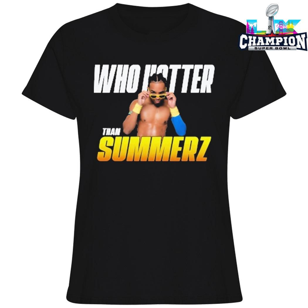 Who Hotter Than Summerz Shirt