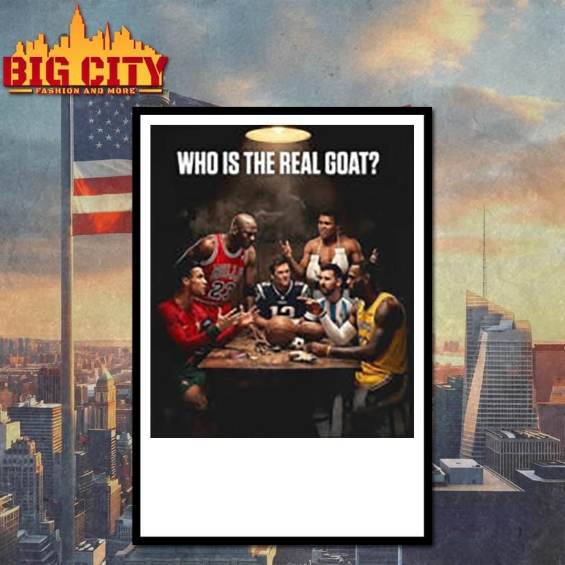 Who is real Goat shirt