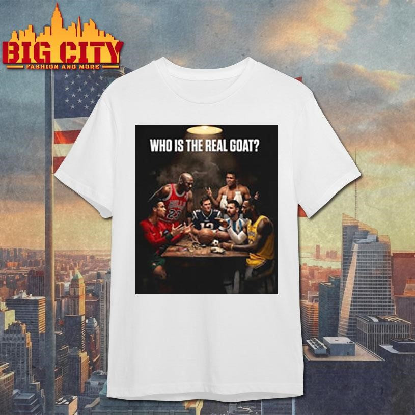 Who is real Goat shirt