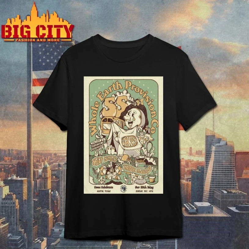 Whole Earth Provision Co. Dec 14 2025 55th Anniversary Celebration In Austin TX Poster shirt