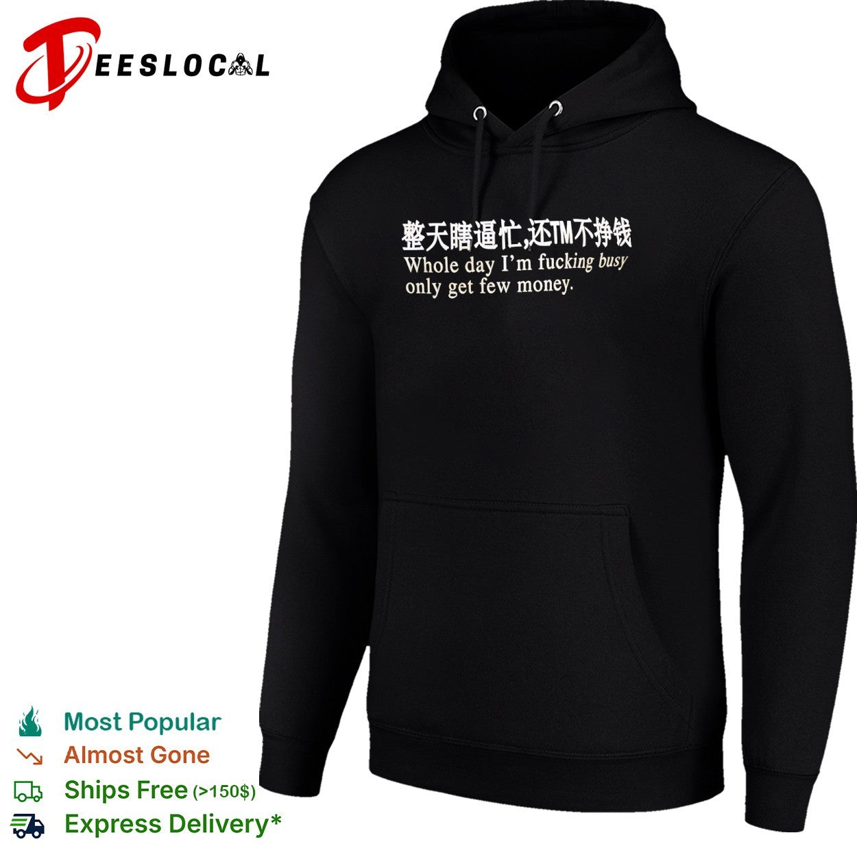 Whole day I am fucking busy only get few money shirt