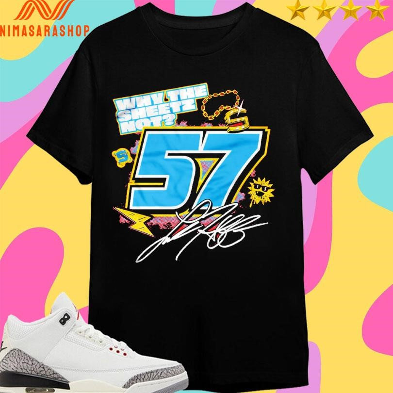 Why The Sheetz Not 57 Landon Huffman Signature Shirts