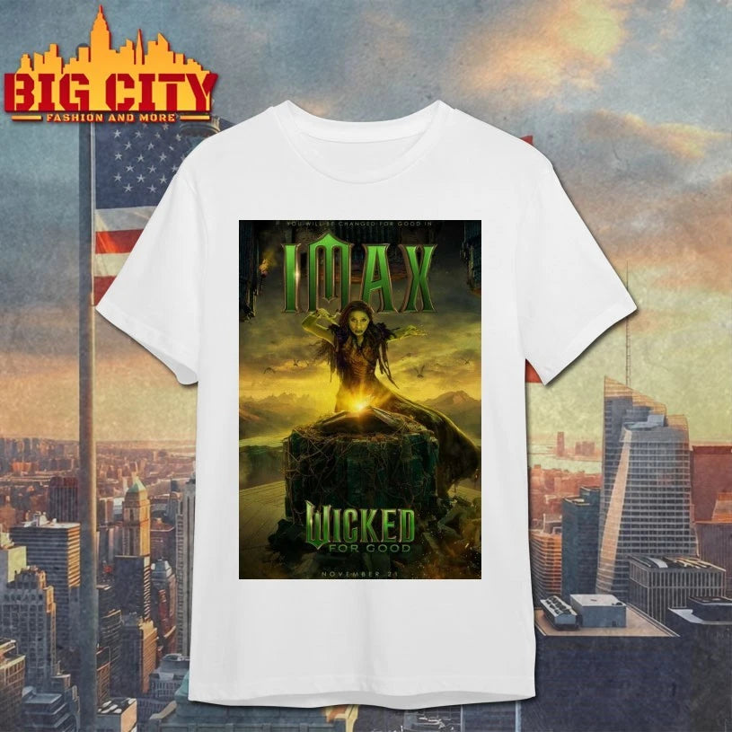 Wicked For Good Imax Nov 21 2025 Poster shirt