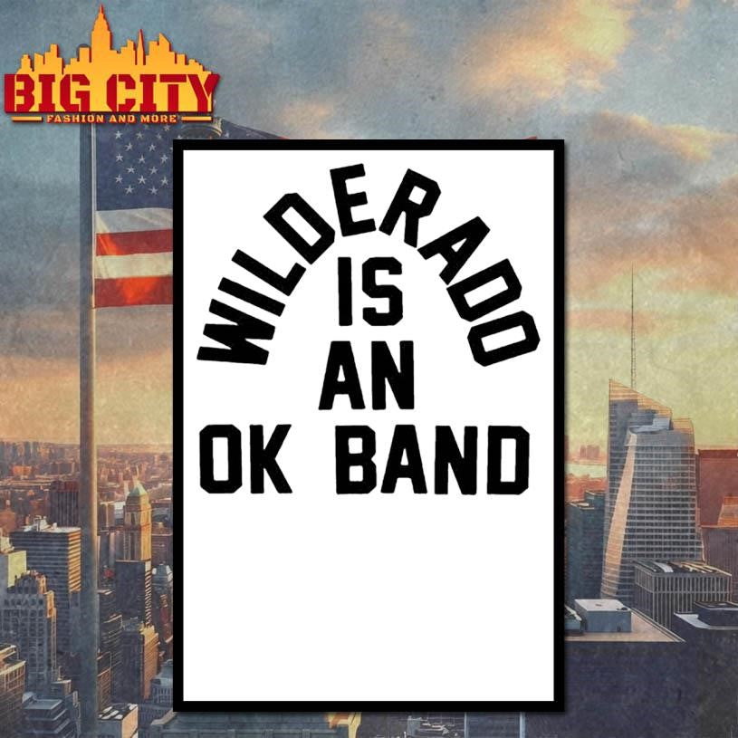 Wilderado OK Band Graphic 2025 New Shirt