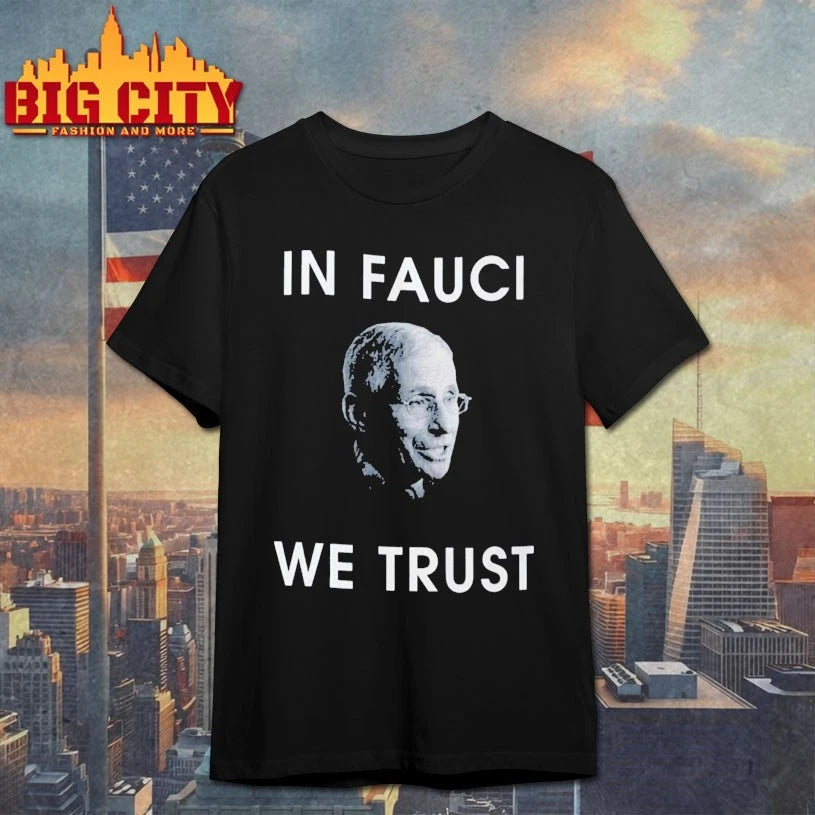 Will Ferrell Fauci In Fauci We Trust shirt