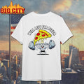 Will Lift For Pizza Funny Gym Cartoon Shirt