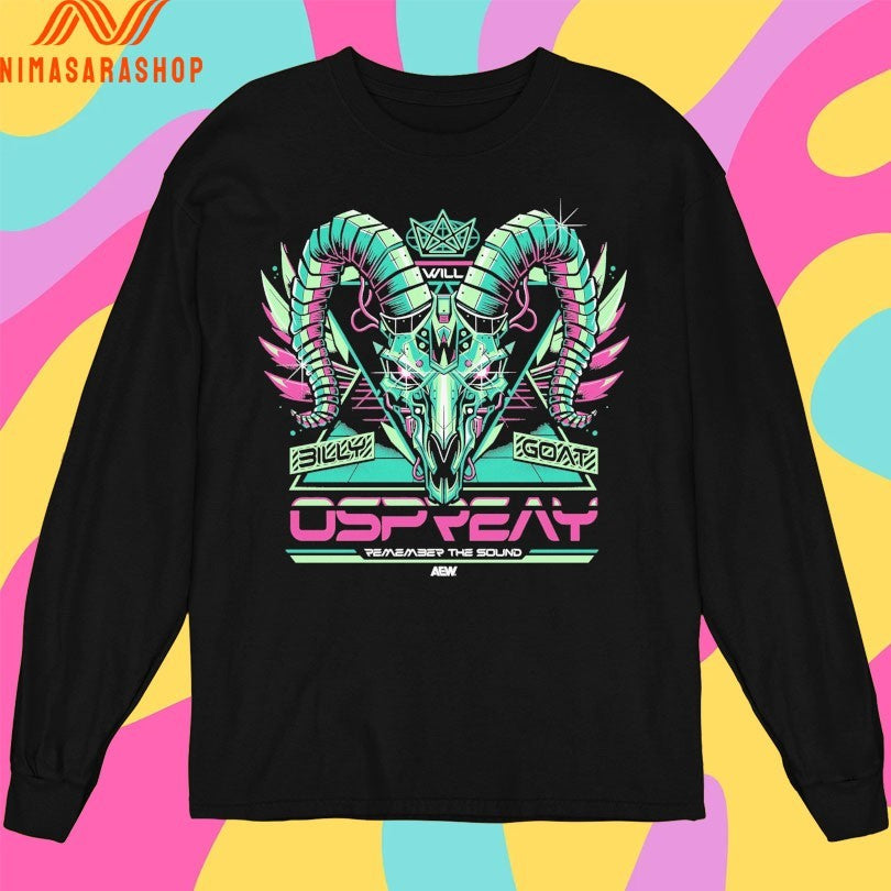 Will Ospreay Remember The Sound Billy Goat Skull Shirts