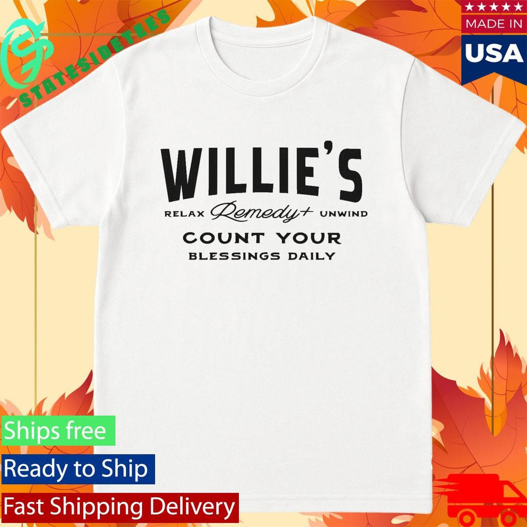 Willie’s Remedy Count Your Blessings Shirt
