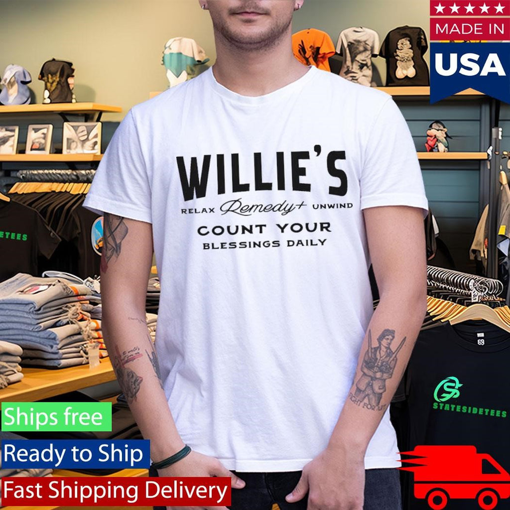 Willie’s Remedy Count Your Blessings Shirt