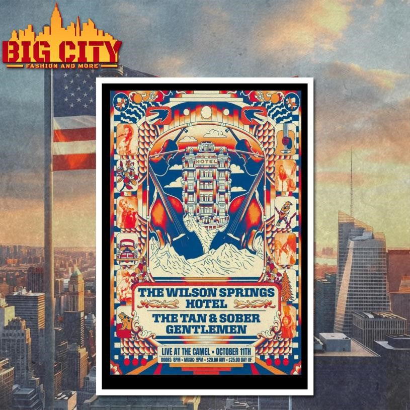 Wilson Springs Hotel With Tan And Sober At The Camel On Oct 11 2025 Poster shirt