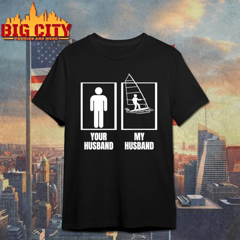 Windsurfer Your Husband My Husband Wife Funny Windsurfing Premium Shirt