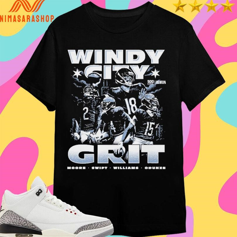 Windy City Grit Moore Swift Williams Odunze Shirts
