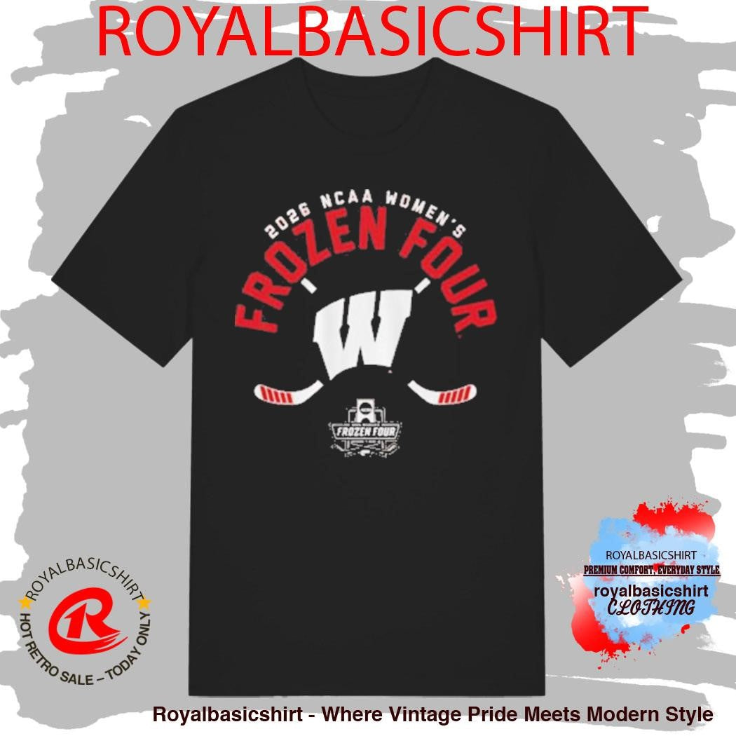 Wisconsin Badgers Women’s Ice Hockey Champions Tee NCAA Frozen Four 2026 National Champions Shirt