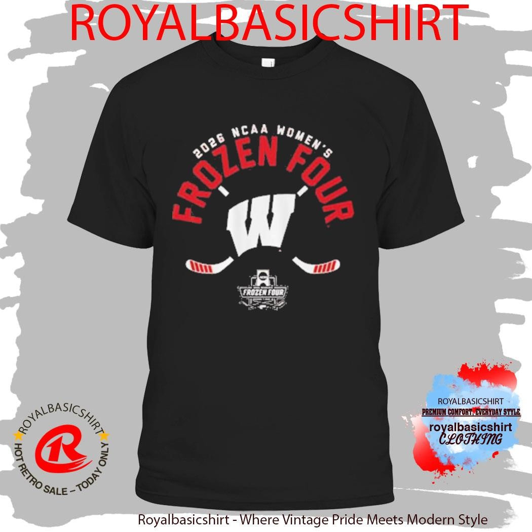 Wisconsin Badgers Women’s Ice Hockey Champions Tee NCAA Frozen Four 2026 National Champions Shirt